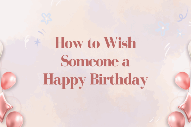 How to Wish Someone a Happy Birthday: Creative Ideas, Platforms, and MessageAR Magic