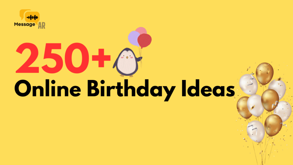 250+ Online Birthday Ideas to Celebrate From Anywhere (Virtual, Remote & Fun!)