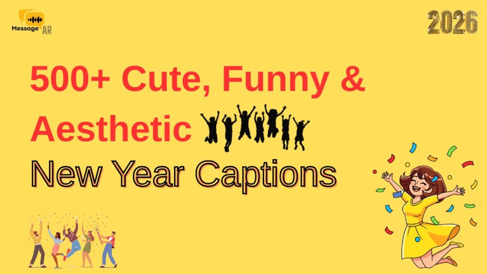 500+ New Year Captions for 2026 (Cute, Funny, Aesthetic, Romantic & More)