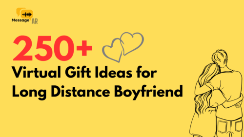 The Ultimate List: 250+ Virtual Gifts for Long Distance Boyfriend