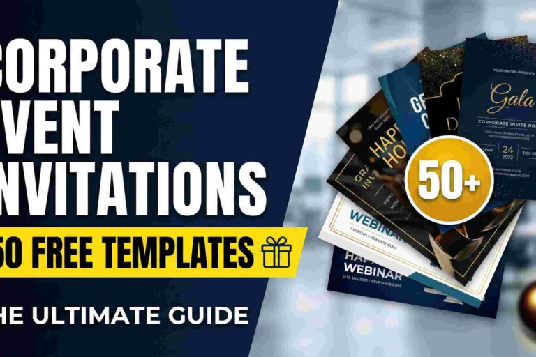 The Complete Guide: How to Create Corporate Event Invitations