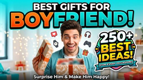 Gifts for Boyfriend: 250+ Best Ideas to Surprise Him (For Every Occasion, Personality & Budget)