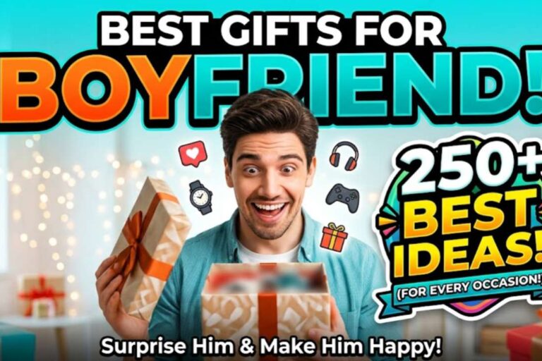Gifts for Boyfriend: 250+ Best Ideas to Surprise Him (For Every Occasion, Personality & Budget)